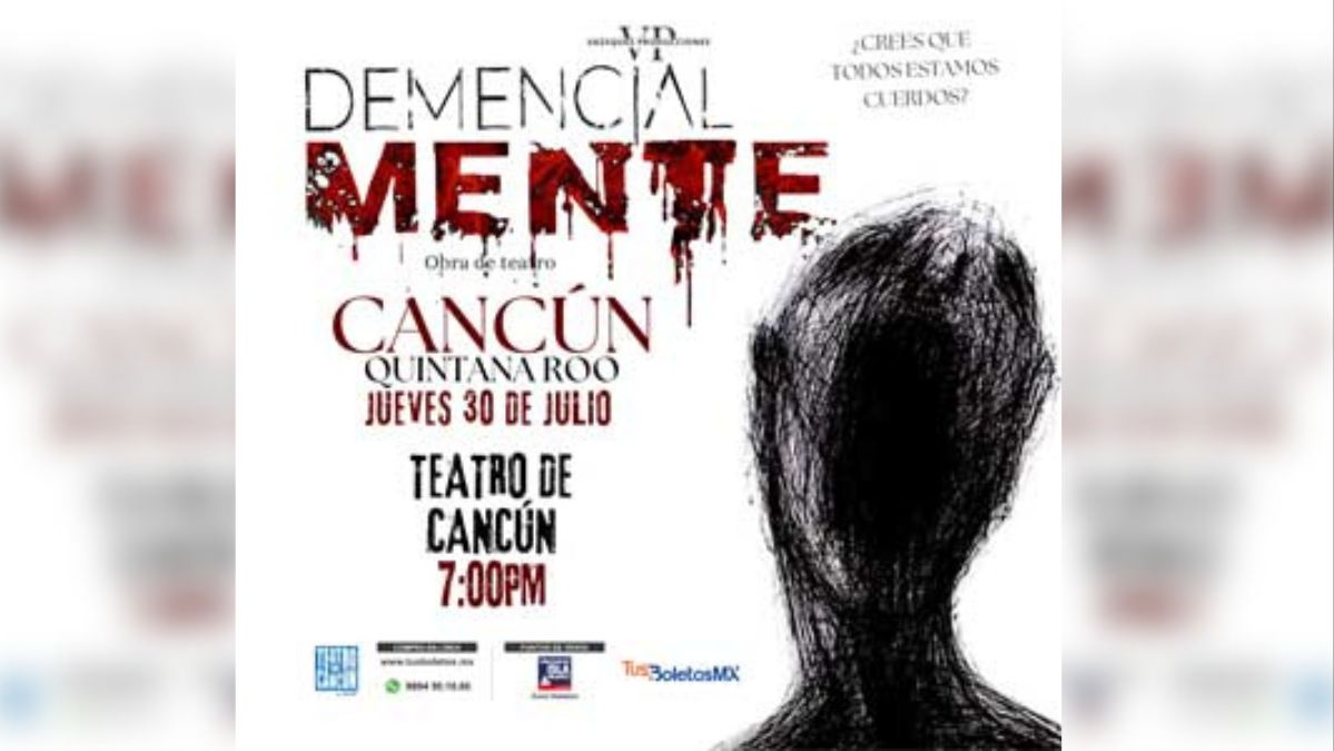 “Demencial-MENTE” en Cancun