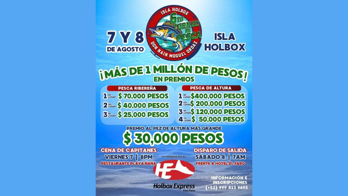 6th Don Naín Moguel Ordaz Fishing Tournament Holbox