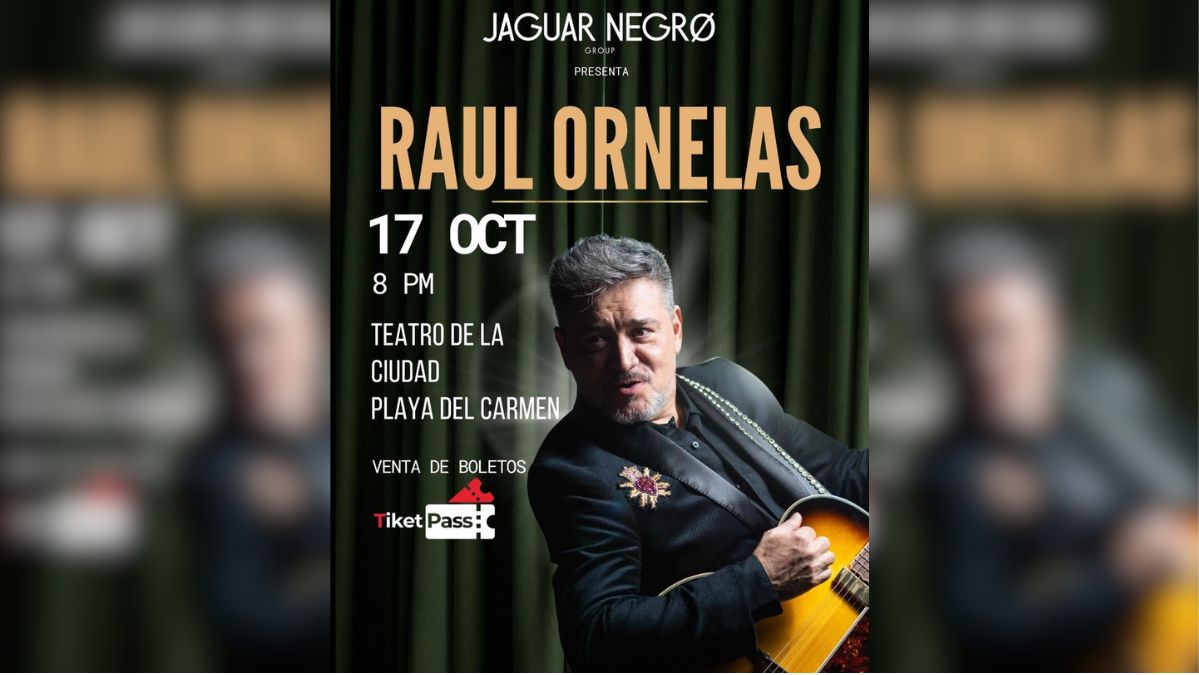 Raúl Ornelas Live in Playa del Carmen