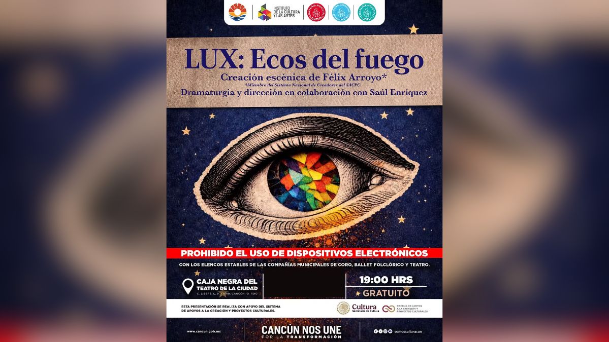 Lux: Ecos del Fuego at Teatro de la Ciudad Cancún