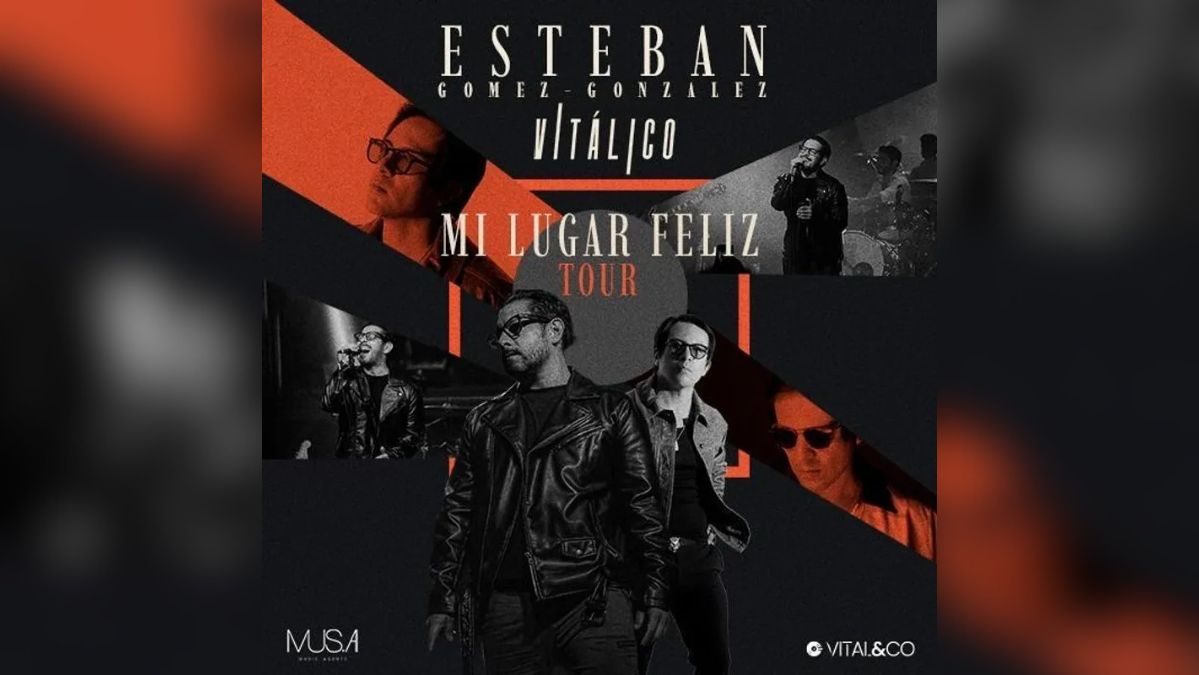 Esteban Gómez-González + Vitálico: Mi Lugar Feliz Tour