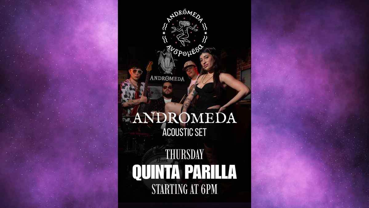 Andromeda Live at Quinta Parrilla