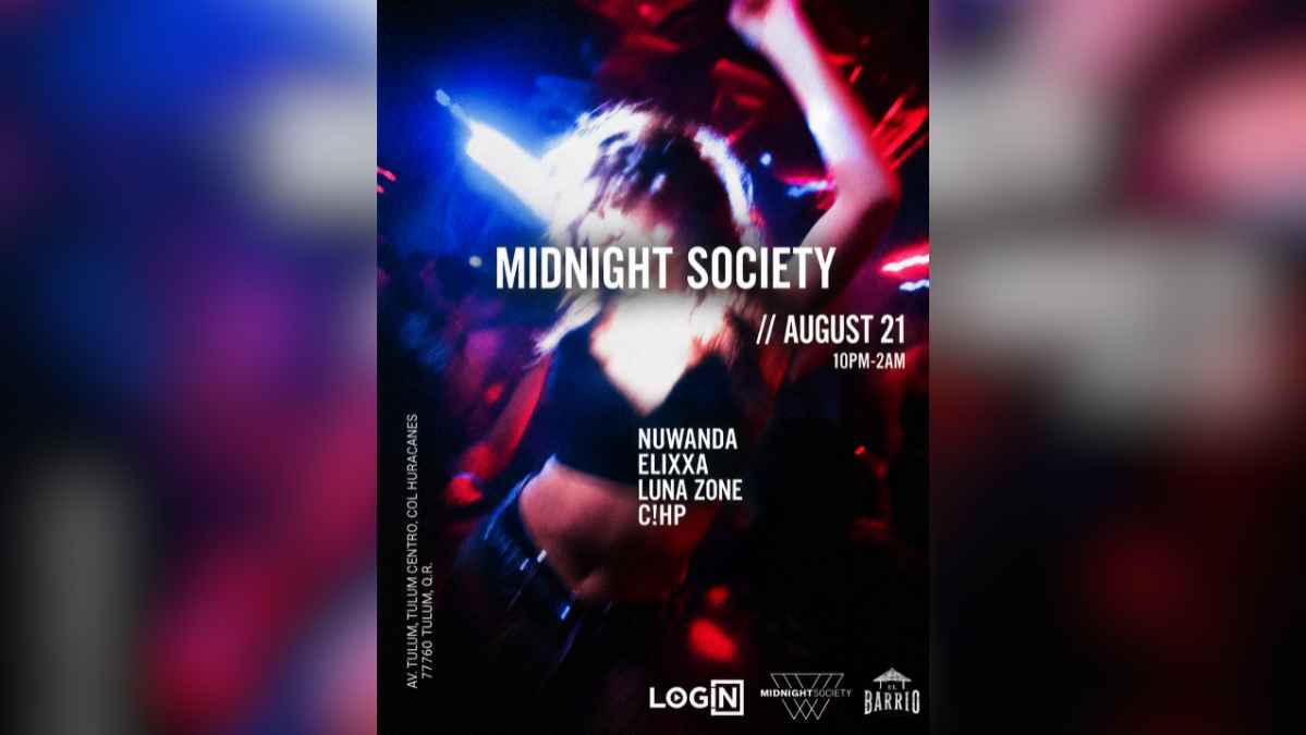 Midnight Society at El Barrio Tulum