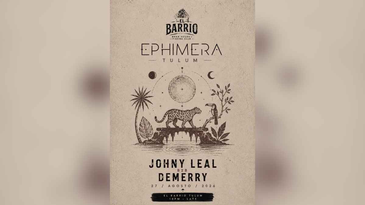 Ephimera Party at El Barrio Tulum