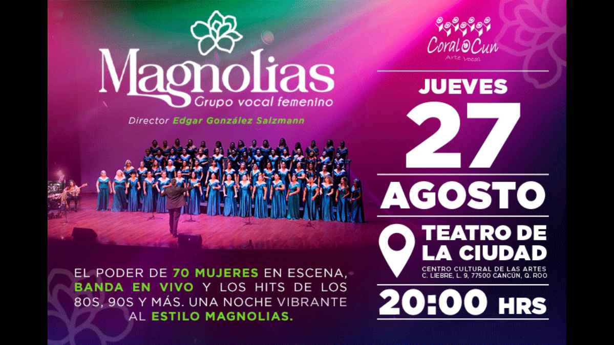 Magnolias at the Teatro de la Ciudad Cancun