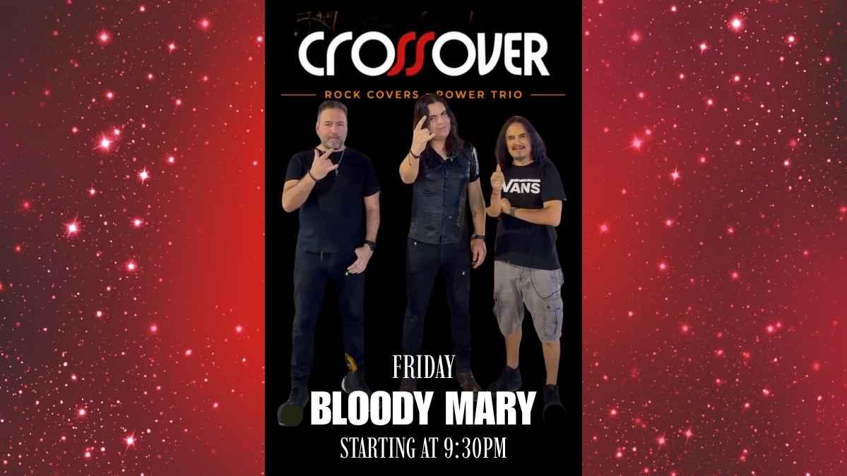 Crossover Live at Bloody Mary