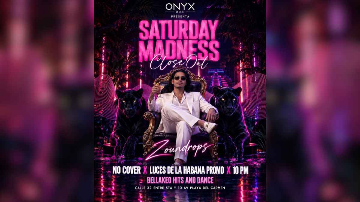 Saturday Madness at Onyx Bar
