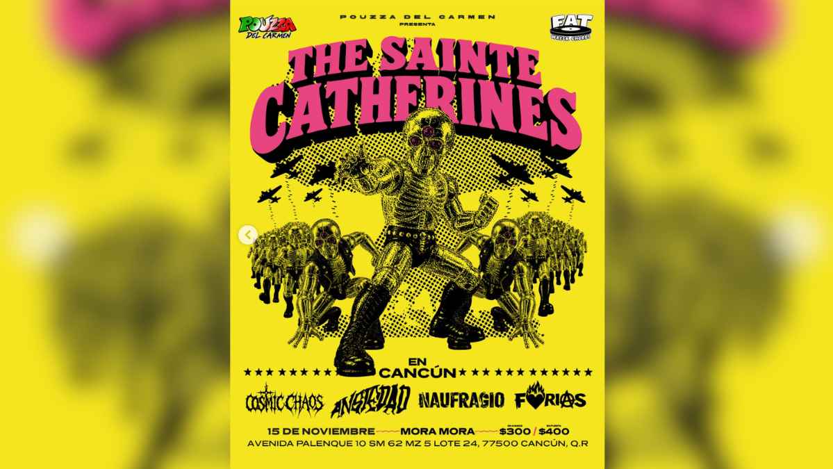 The Sainte Catherines Live in Cancún