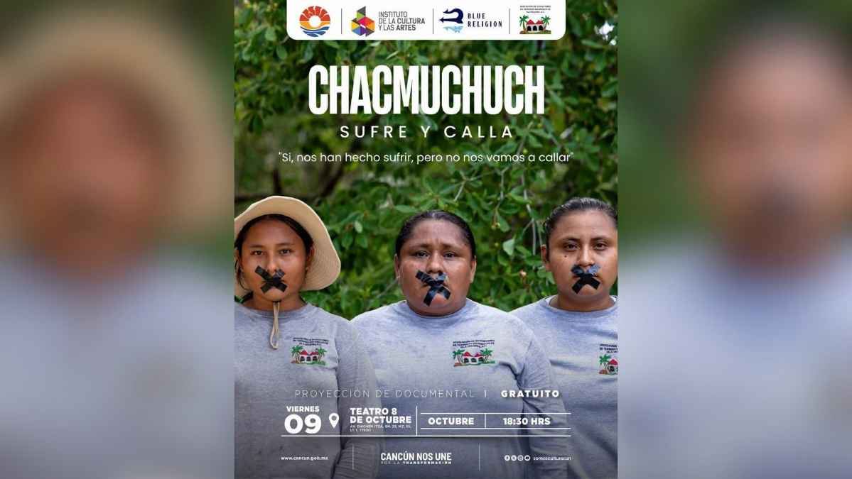 Chacmuchuch: Sufre y Calla — Documentary Premiere