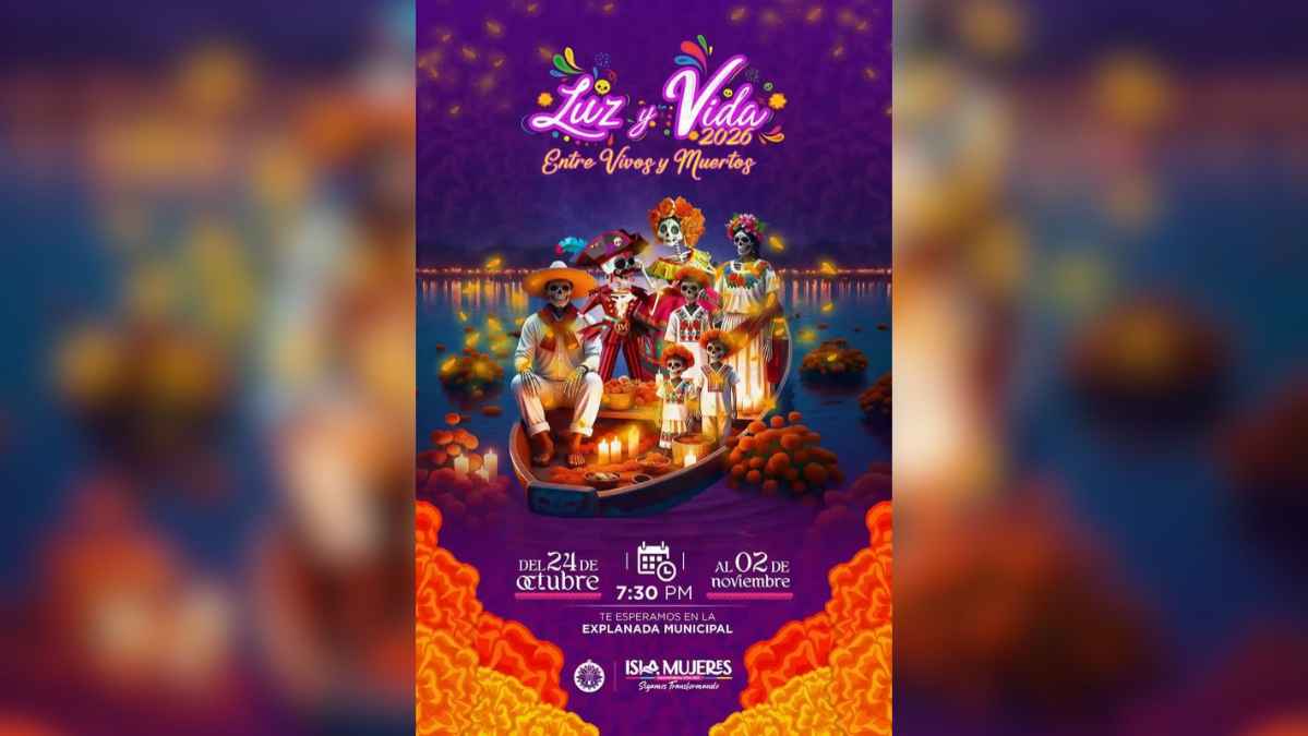 Luz y Vida 2026: Entre Vivos y Muertos Isla Mujeres