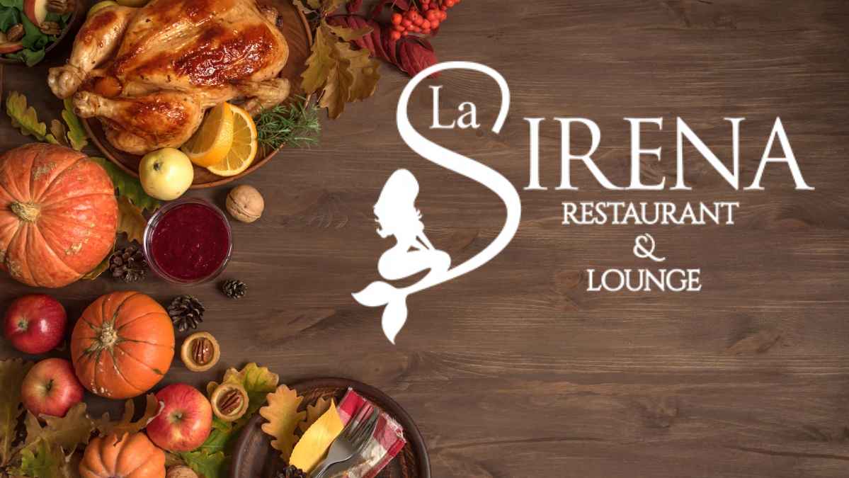 Canadian Thanksgiving Dinner at La Sirena