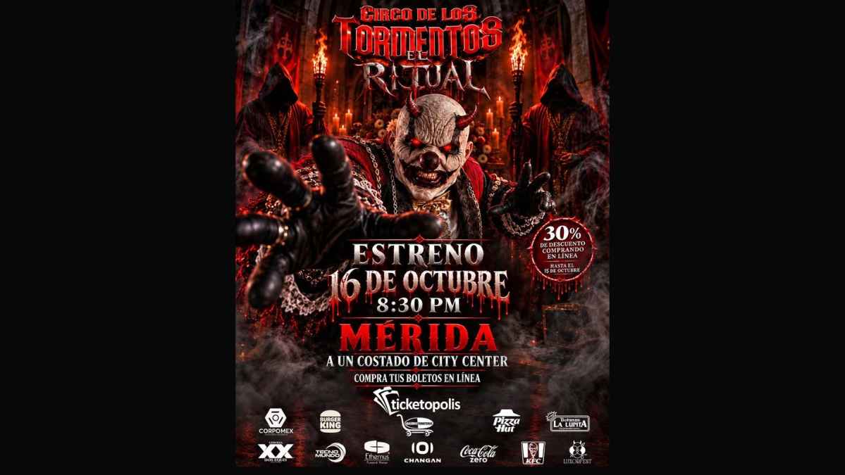 Circo de los Tormentos: El Ritual — Mérida
