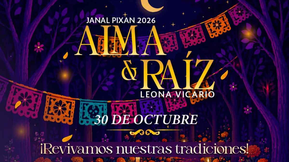 Alma y Raíz: Janal Pixan 2026 in Leona Vicario