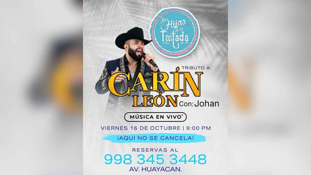Carín León Tribute at Las Hijas de la Tostada