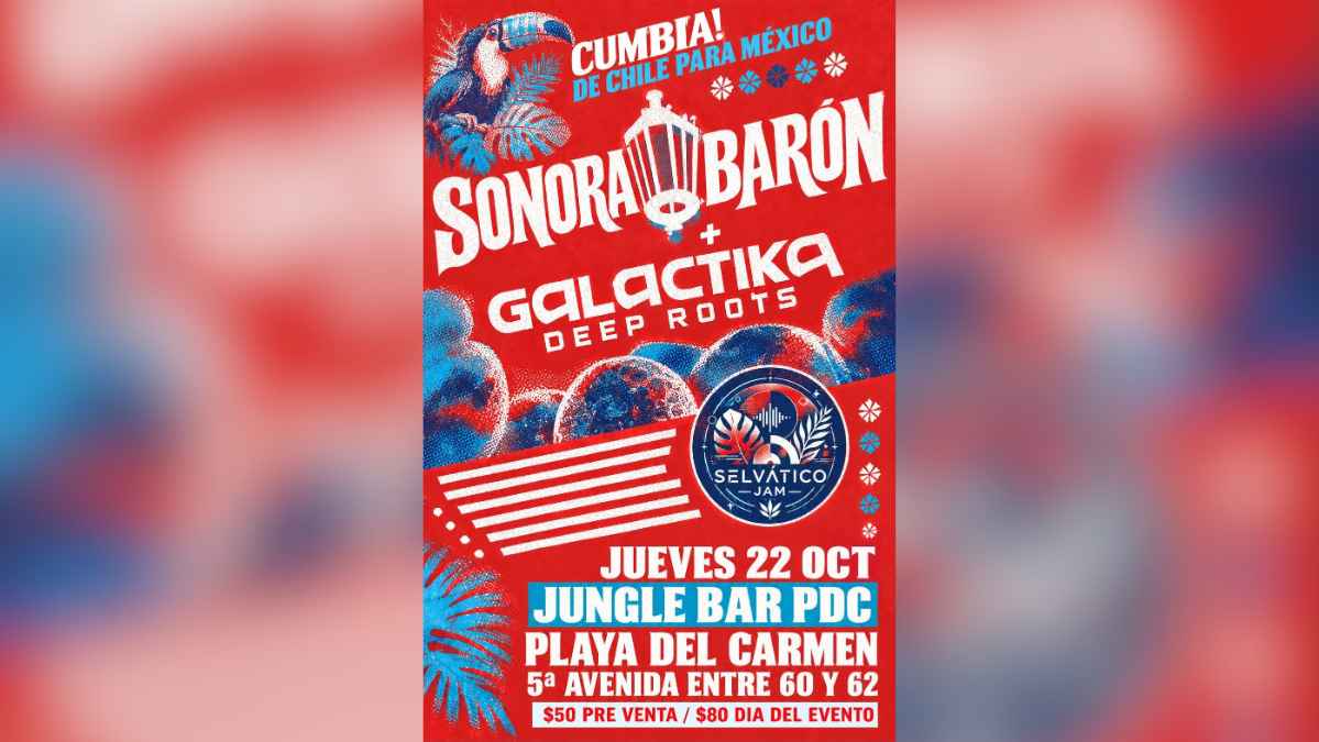 Sonora Barón, Galáctika Deep Roots & Selvático Jam 