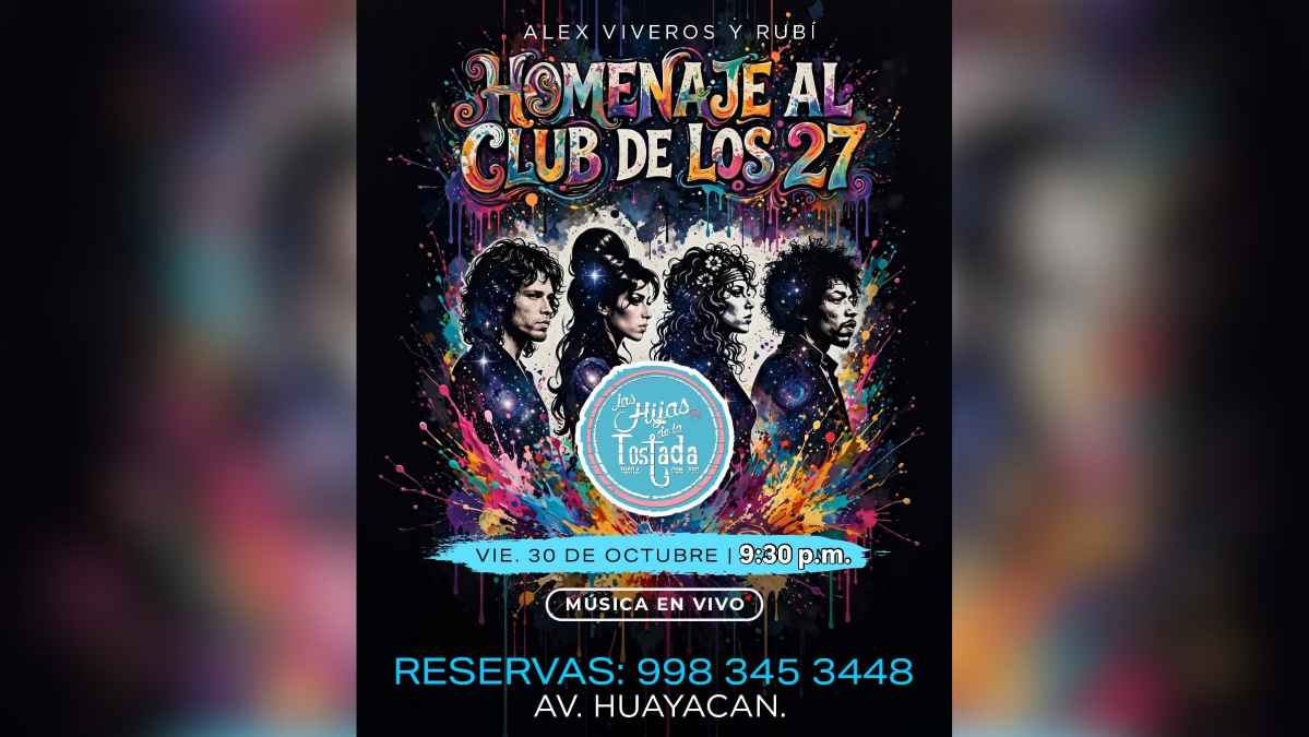 Tribute to the 27 Club at Las Hijas de la Tostada