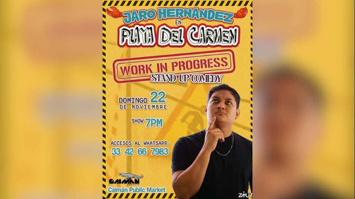 Jaro Hernández presenta “Work in Progress” en Playa del Carmen